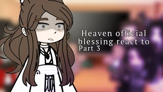 Heaven Officials BlessingTGCF react to  RusEng  part 3 [upl. by Abil]