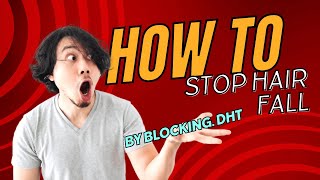 How to stop Hair fall by blocking DHT [upl. by Allimac]