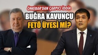 Önkibardan çarpıcı Buğra Kavuncu iddiası [upl. by Flavia]