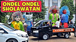 ONDEL ONDEL SHOLAWATAN NAIK MOBIL  SHOLAWAT JIBRIL PENARIK REZEKI  ONDEL ONDEL BETAWI DI GOTONG [upl. by Glassco]