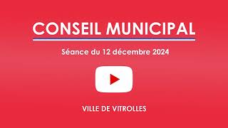 Conseil municipal du 12 décembre 2024 [upl. by Kciwdahc]