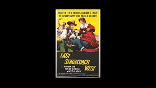 Last Stagecaoch West  Full Movie Colorized  Western  1957  Starring Jim Davis Mary Castle [upl. by Maletta]