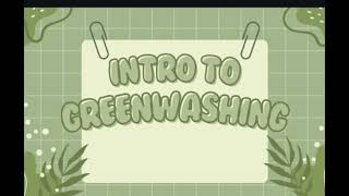 Intro to greenwashing pt 1 for Gr11 Marketing class [upl. by Naot]