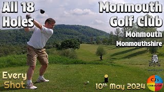 18 Holes at Monmouth Golf Club Every shot from my round at a lovely course in the Lower Wye Valley [upl. by Vilberg]