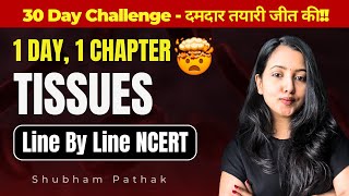 CLASS 9 BIOLOGY TISSUES FULL CHAPTER  Class 9 Science Chapter 6  Shubham Pathak [upl. by Adda]