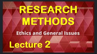 Week 2 Lecture Ethical and Other General Issues in Research Design [upl. by Irby]