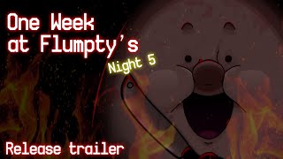 One Week at Flumptys Night 5 Trailer [upl. by Llennyl]