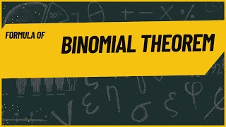 FORMULA OF BINOMIAL THEOREM [upl. by Acinorahs]