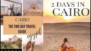 2 Days in Cairo and Giza [upl. by Lane]