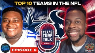 Texas Turf Talk Podcast Episode 6 NFL Preseason Preview NFL Top Ten Teams List [upl. by Anhsirk228]