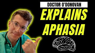 Doctor explains APHASIA  definition symptoms causes investigations [upl. by Hamburger]