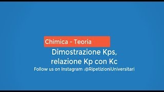 Prodotto di solubilità Kps e relazione Kp con Kc [upl. by Odravde85]