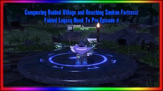 Conquering Raided Village  ROBLOX Fabled Legacy Noob To Expert Ep 1 [upl. by Masuh]