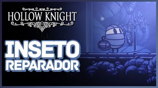 Hollow Knight  O Inseto Reparador Menderbug [upl. by Frieder570]