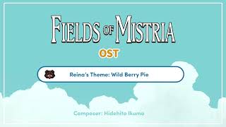 Fields of Mistria OST Reinas Theme  Wild Berry Pie [upl. by Tullus]