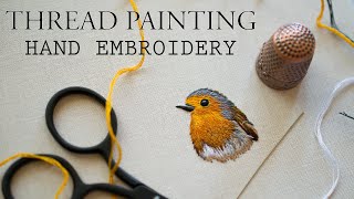 Hand Embroidery Art  Thread Painting of European Robin Miniature Needlework [upl. by Otir]