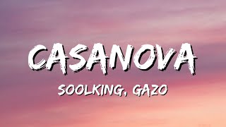 Soolking  Casanova ParolesLyrics ft Gazo [upl. by Ahsuas277]