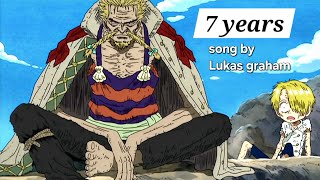 😭 Zeff and Sanji 😭  Lukas Graham  7 years [upl. by Durston77]