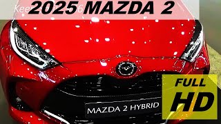 all new mazda 2 2025  New Infotainment and software Update [upl. by Enahs965]