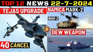 Indian Defence Updates  Tejas Upgrade CancelNew Namica Mk2DEW Laser WeaponF414 Integration [upl. by Uis178]