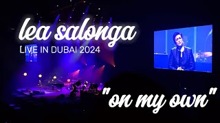 LEA SALONGA LIVE IN DUBAI 2024  quotON MY OWNquot Les Misérables [upl. by Behka]