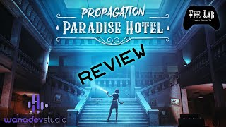 Propagation Paradise Hotel  Review  PCVR The Lab Video Game TV [upl. by Tigges]