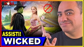 CRÍTICA DO FILME WICKED  SEM SPOILERS [upl. by Ocsicnarf]