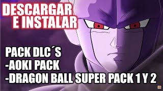 Descargar E Instalar PACK DLC´S V105 DRAGON BALL XENOVERSE 2 [upl. by Yllor]