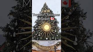 A Dior Christmas Tree at 2024 Toronto Christmas Market 🎄  Things to do in Toronto  Canada 🇨🇦 [upl. by Kaleena864]