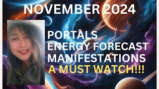 NOVEMBER ENERGY PORTALS  MUST WATCH EXCITING AND FAST MONTH FOR MANIFESTATIONS [upl. by Akehsat]