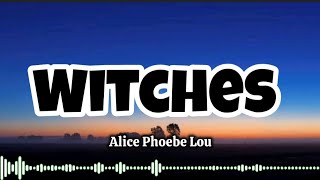 Alice Phoebe Lou  Witches  Witches Lyrics  Trending Instagram Reels Songs 2024  Trending Songs [upl. by Notsahc587]