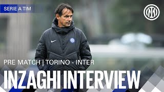 SIMONE INZAGHI  PREMATCH INTERVIEW  TORINO vs INTER🎙️⚫🔵 [upl. by Goldsworthy218]