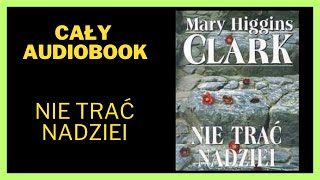 Nie trać nadziei  Kryminał Thriller Audiobook Cały Audiobook Książki online audiobook ksiazka [upl. by Hanauq]