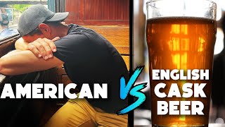 American Tries English Cask Beer [upl. by Legnalos601]