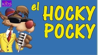 EL HOCKY POCKY EN ESPAÑOL CANCIONES INFANTILES [upl. by Ycnalc]