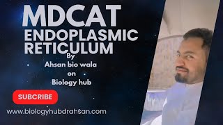 ENDOPLASMIC reticulum one shot MdcatNumsEteaSat by ahsan bio wala DAMUrduHindi lecture [upl. by Lettie]