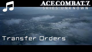 quotTransfer Ordersquot  Ace Combat 7 [upl. by Grieve]