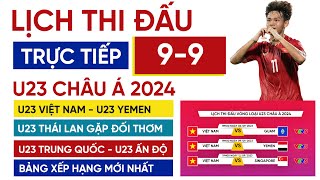 Lịch thi đấu trực tiếp bóng đá U23 châu Á 2024 hôm nay 99  U23 Việt Nam vs U23 Yemen đại chiến [upl. by Gilges]