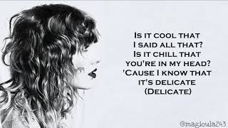 Taylor Swift  Delicate Lyrics [upl. by Peggie]