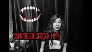 Vampirler Gerçekten Var Mı [upl. by Sadye]