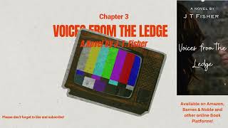 Hear Audiobooks Presents Voices From the Ledge  Chapter 3 [upl. by Giralda]