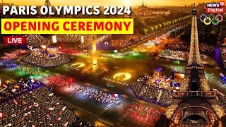 Paris Olympics 2024 Opening Ceremony Live  Olympic Games Paris 2024 Live  Paris Olympics 2024 LIVE [upl. by Iruj]