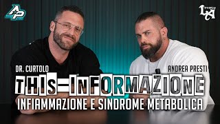 ANDREA PRESTI amp GIANLUCA CURTOLO THISINFORMAZIONE  INFIAMMAZIONE E SINDROME METABOLICA [upl. by Alyce4]