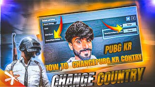 HOW TO CHANGE PUBG KR CONTRY  PUBG KR KE COUNTRY CHANGE KASE KARE [upl. by Holey310]