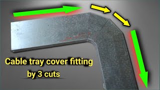 How to bend cabletray cover with proper measurements cable tray ka cover kayse fitting karain [upl. by Esinyt808]