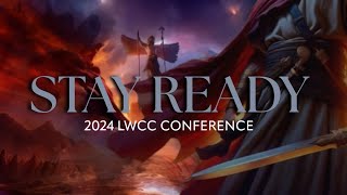 LWCC Con 2024 Stay Ready Night 1 [upl. by Wendt]