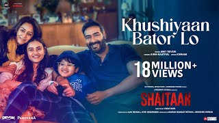 Shaitaan Khushiyaan Bator Lo Song  Ajay Devgn R Madhavan Jyotika  Amit T Kumaar  Jubin N [upl. by Gonroff]