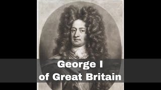 1st August 1714 George Elector of Hanover becomes King George I of Great Britain [upl. by Wallace]