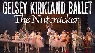 Gelsey Kirkland Ballet Presents The Nutcracker [upl. by Lledraw]