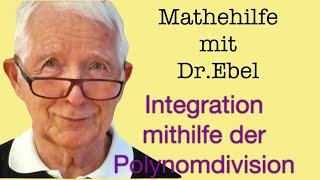 Integration mithilfe der Polynomdivision [upl. by Eniad]